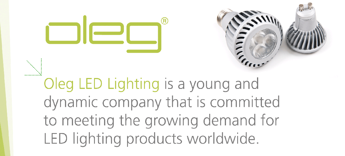 Oleg LED lighting 'a dynamic company'